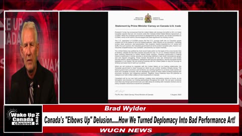 WUCN-Epi#312-Canada’s “Elbows Up” Delusion: How We Turned Diplomacy into Bad Performance Art.