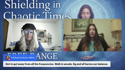 "Shielding & Releasing in the Chaos" by Moon Summersong & Gail of Gaia