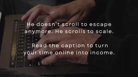 He doesn’t scroll to escape anymore. He scrolls to scale.