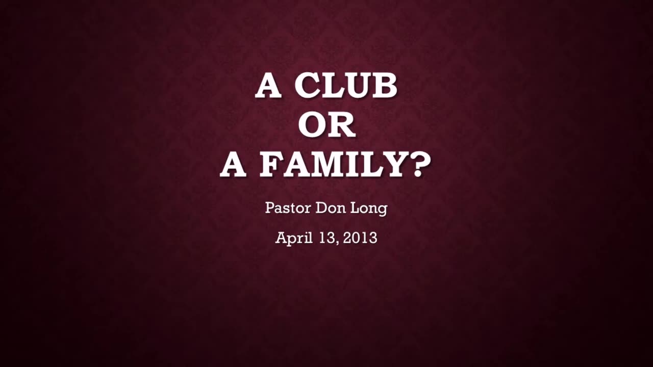 A Club Or A Family (April 13, 2013)