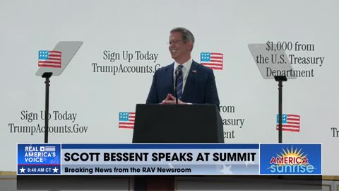 BESSENT AT THE TRUMP ACCOUNTS SUMMIT