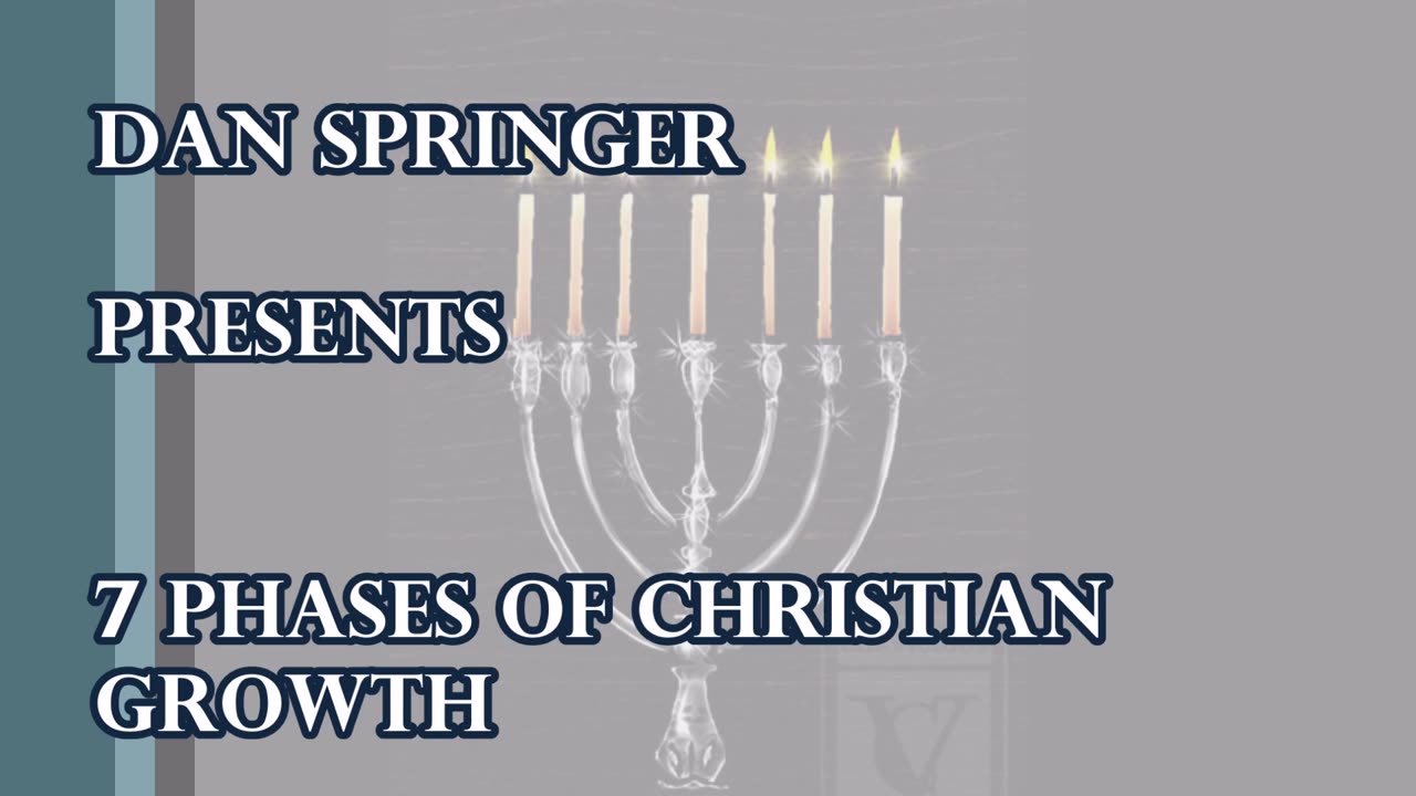 Dan Springer - 7 Phases of Christian Growth