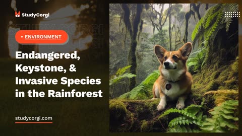 Endangered, Keystone, & Invasive Species in the Rainforest - Essay Example