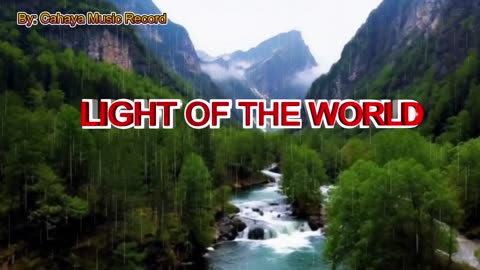 LIGHT OF THE WORLD