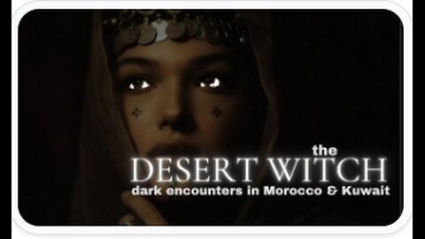 Djinn Human Animal Hybrids: True Encounters in Kuwait, Morocco and Tanzania - Mysterious Middle East