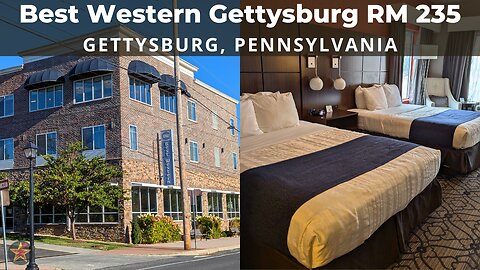 Best Western Gettysburg, PA (RM. 235 Two Queens Room Tour)