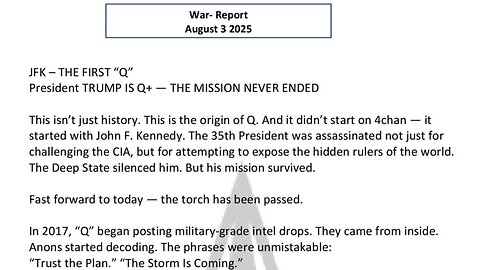 WAR REPORT - AUG 03 2025 - JFK - THE FIRST Q