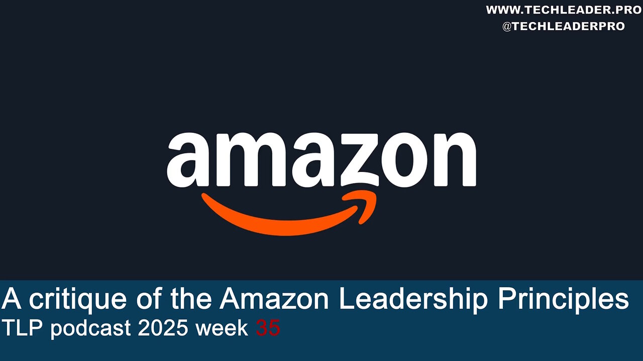 A critique of the Amazon Leadership Principles