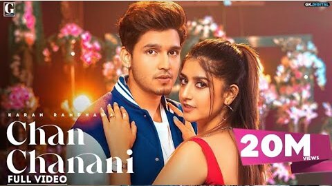 Chan Chanani : Karan Randhawa (Full Video) Satbir Aujla | Rav Dhillon | Punjabi Song | Geet MP3