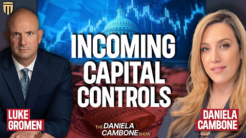 Luke Gromen: US Braces for Capital Controls as Global Trade Reset Begins
