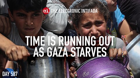 Time is running out as Gaza starves, with Asem Alnabih