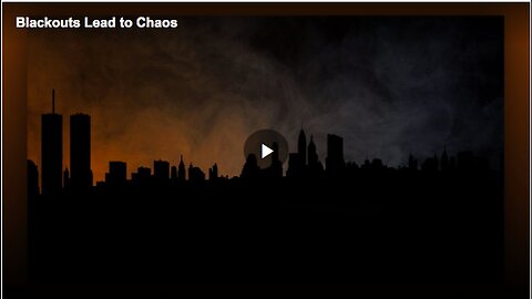 "Chaos Emerges from Blackouts"