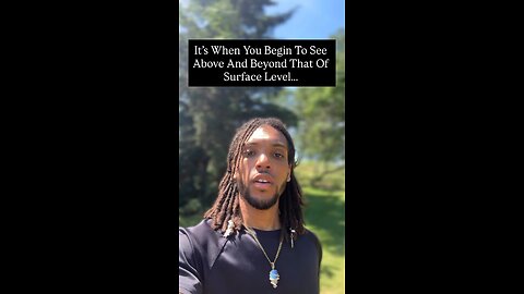 It’s When You Begin To See Above And Beyond That Of Surface Level… | Inspiration Is Key #mindset