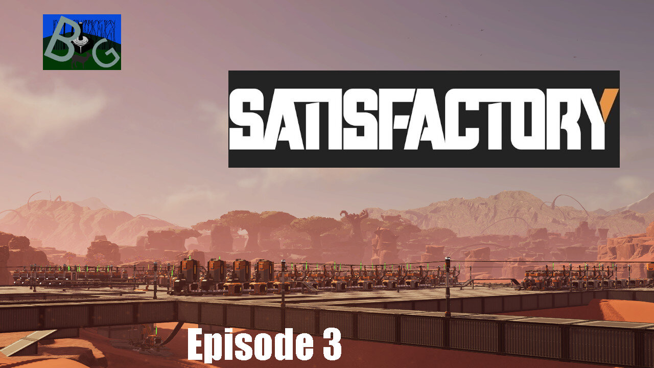 Satisfactory 1.1 Desert Playthrough Ep. 3 (pt 1)