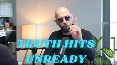 "Most of you just aren't prepared to hear any this.." Andrew Tate