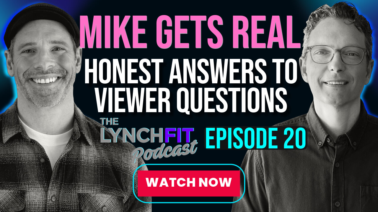 Mike Gets Real: Honest Answers To Viewer Questions