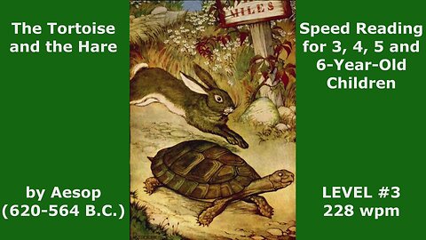 LEVEL #3 - The Tortoise & The Hare. Speed Reading for 3, 4, 5, and 6-Year-Old Children. TRY IT
