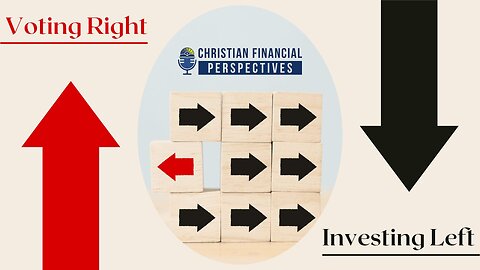 121 - Voting Right, Investing Left