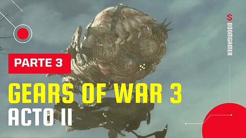 🎮 Gears of War 3 – Act II: Part 3