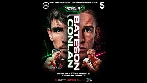 Mick Conlan vs Jack Bateson - Sep 05 2025 - 3Arena, Dublin