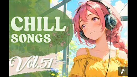 Chill Songs Vol.51 _ Mellow R_B, Soft Lo-fi, Cozy Vibes for Calm Focus _ Slow Mornings