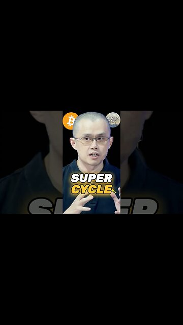 Binance Founder: "Bitcoin Will Enter A Supercycle This Year."