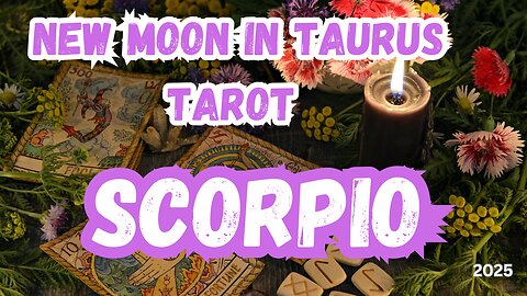 Scorpio ♏️ - New Moon 🌚 in Taurus Tarot reading #scorpio #newmoon #tarot #tarotary