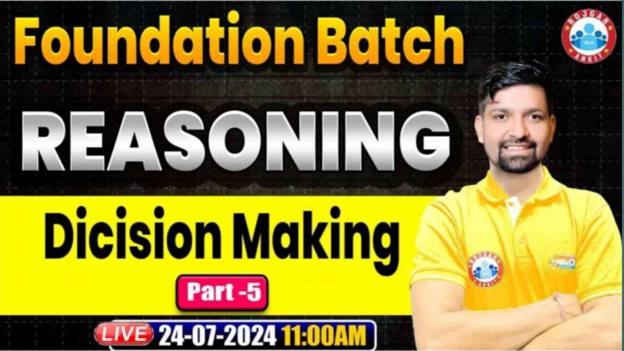 REASONING CLASS, DICISION MEKING CLASS #5-1