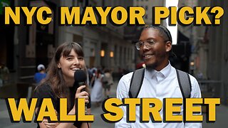 Asking New Yorkers Who They Support For Mayor: Wall Street