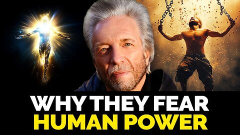 Gregg Braden - They Will Stop at Nothing to Deny You Access to Your Hidden Powers