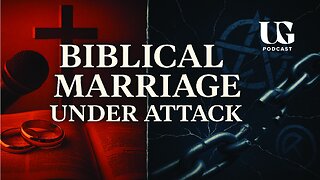 How Politicians and Pastors Are DESTROYING Biblical Marriage | Under God Ep 229