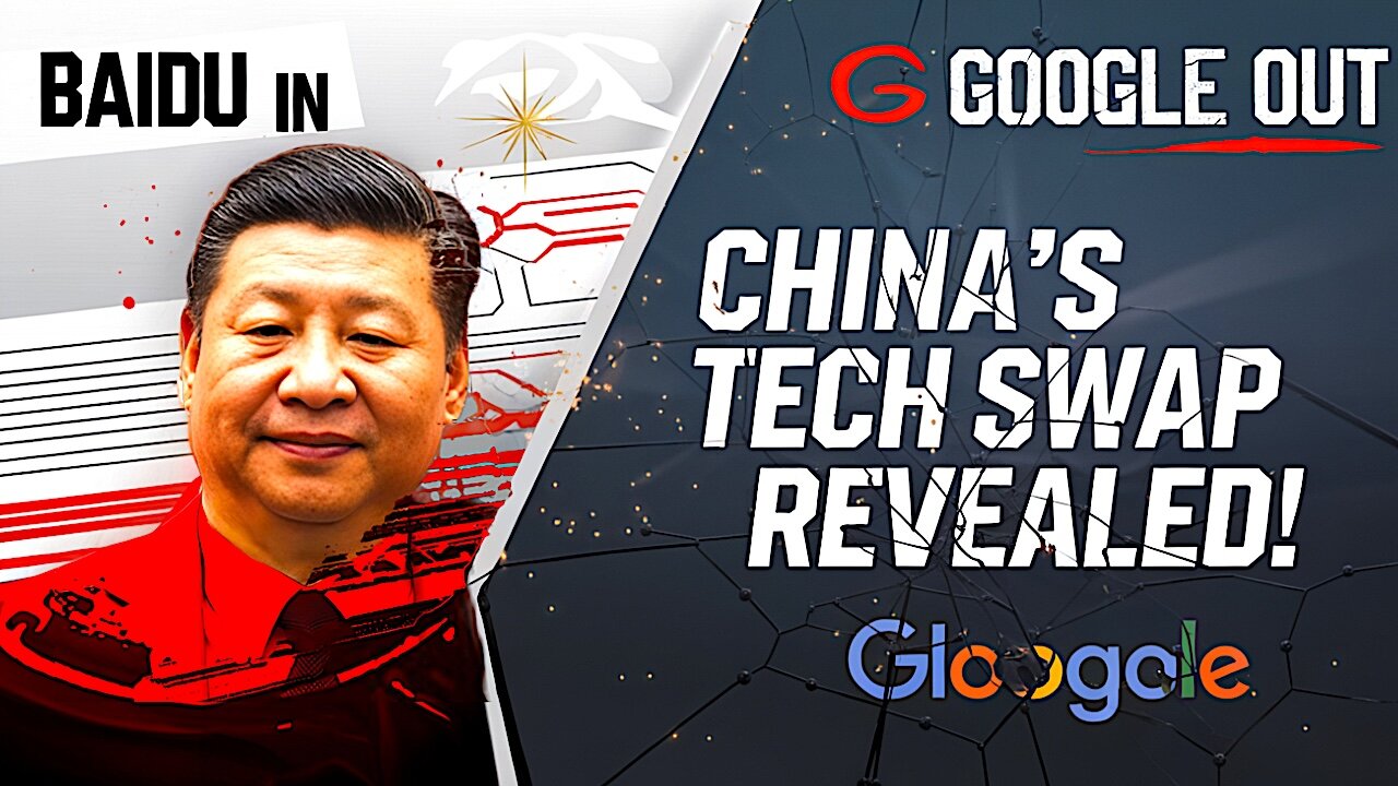 💥GOOGLE Out, BAIDU In: China’s Big Tech Swap Revealed!💥