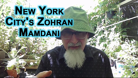 Zohran Mamdani, New York City’s Democratic Mayoral Primary, & Declining To Visit Israel
