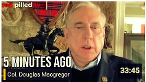 "Douglas Macgregor Asserts 'Russia is Wiping Them Out' in Exclusive Interview"