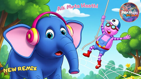 Aik Mota Haathi NEW REMIX | Kids New Educational Fun Nursery Rhyme OUT NOW