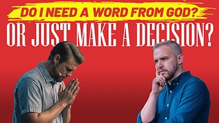 Are You Overthinking God’s Will? A Christian's Guide to Making Wise Choices