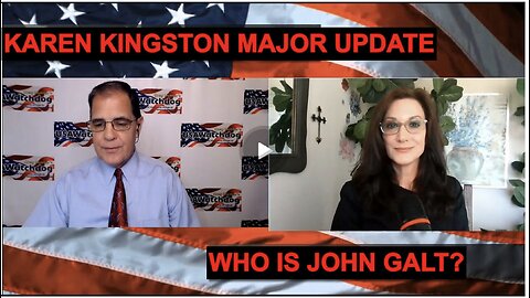 KAREN KINGSTON BRINGS NEW UPDATE AND MAJOR INTEL ON THE C-19 BIO-WEAPON. WHO IS JOHN GALT?