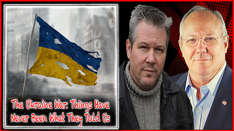 The Ukraine War: Things Have Never Been What They Told Us | The Rob Maness Show EP 506