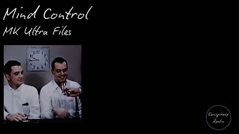 Mind Control: The MK Ultra Files