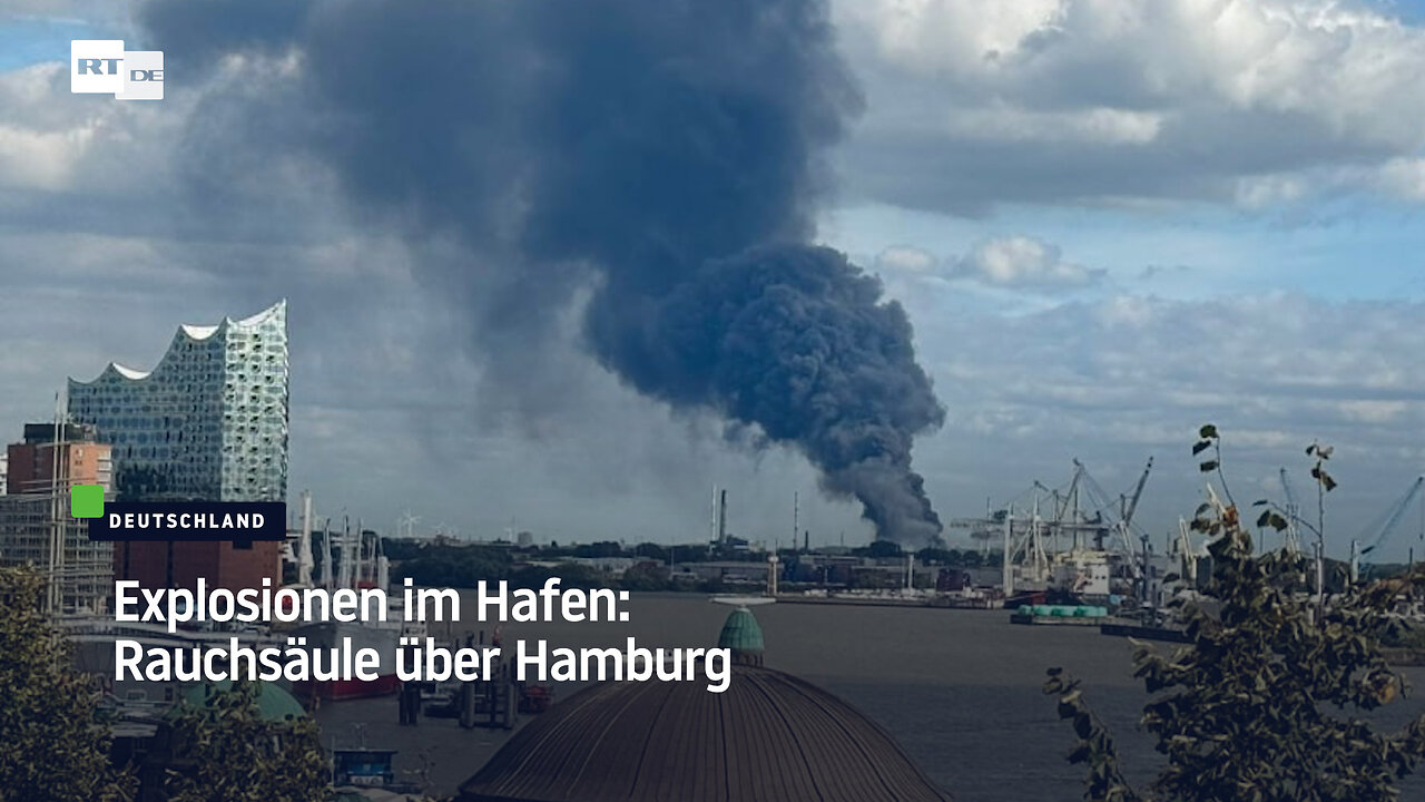 Explosionen im Hafen: Rauchsäule über Hamburg