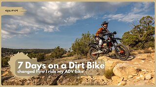 7 Days on a Dirt Bike Changed How I Ride ADV Bikes