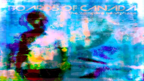 BOARDS OF CANADA - Compilation #4: 2005-2006