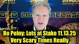 Bo Polny: Lots at Stake 11.13.25 - Very Scary Times Really