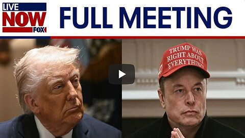 WATCH: President Trump holds cabinet meeting with Elon Musk