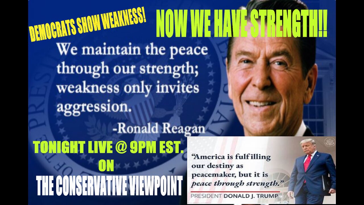 WISE WORDS FROM REAGAN: PEACE THROUGH STRENGTH!! TRUMP CARRIES ON THAT TRADITON!! TONIGHT @ 9PM EST.