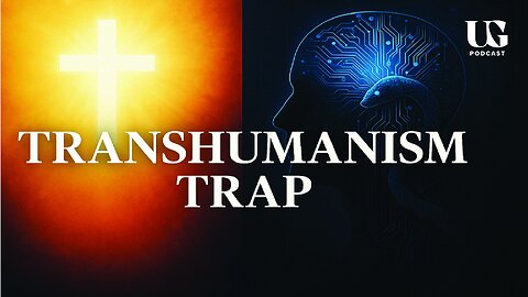 TRUTH BOMB: Transhumanism Is Satan's Eden Lie Repackaged | Under God Ep 199