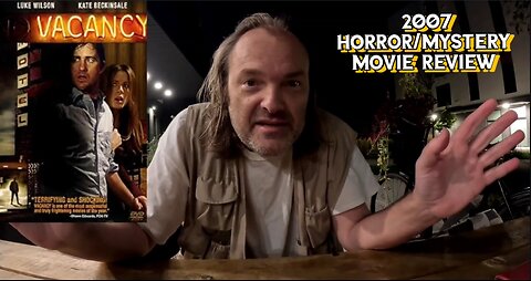 Vacancy 2007 Horror/Mystery Movie Review