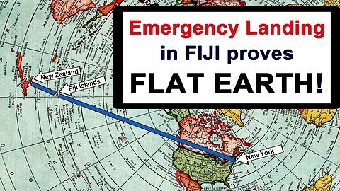 Emergency Landing in FIJI proves FLAT EARTH