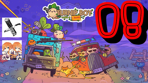Let's Play Turnip Boy Robs a Bank [08] Say Uncle Rigsby!