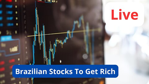 Brazilian Stocks To Get Rich
